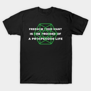 Freedom from Want Promise of Prosperous Life T-Shirt